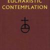 Eucharistic Contemplation