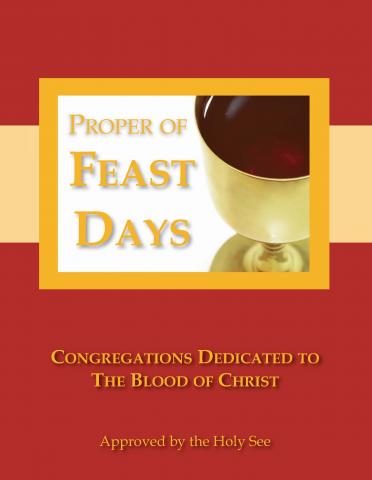 Proper of Feast Days for Congregations Dedicated to the Blood of Christ